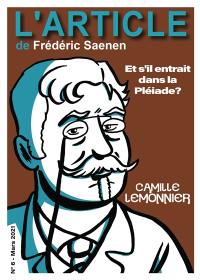 L'article, n° 6. Camille Lemonnier : et s'il entrait dans la Pléiade ?