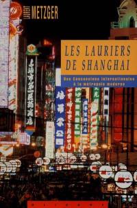 Les lauriers de Shanghai