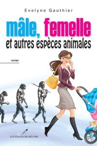 Mâle, femelle et autres espèces animales