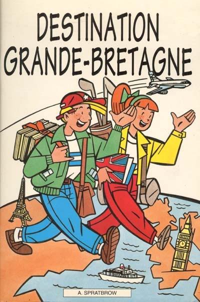 Destination Grande-Bretagne