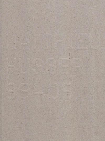 Matthieu Husser : 99-09