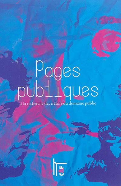 Pages publiques : à la recherche des trésors du domaine public