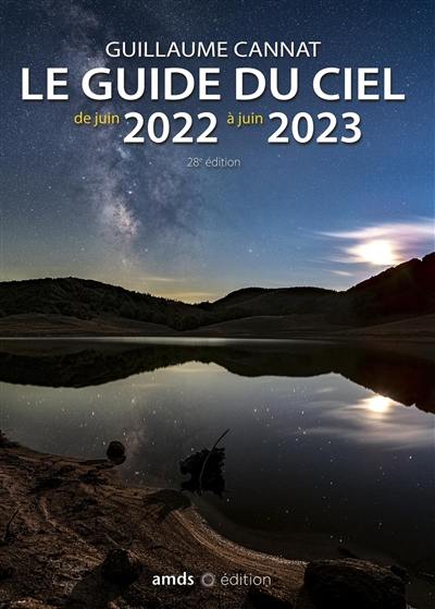 Le guide du ciel : de juin 2022 à juin 2023