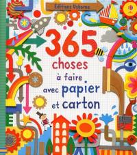 365 choses à faire avec papier et carton