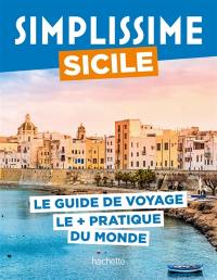 Simplissime : Sicile : le guide de voyage le + pratique du monde