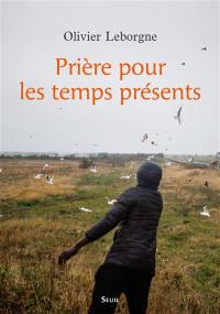 Prière pour les temps présents