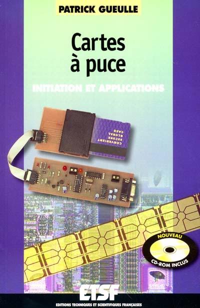 Cartes à puces : initiation et applications