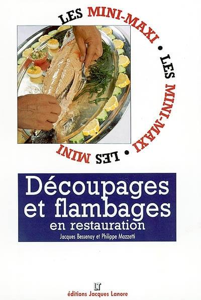 Découpages et flambages en restauration