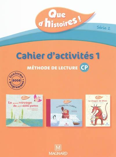 Que d'histoires ! méthode de lecture CP, série 2 : cahier d'activités 1. Que d'histoires ! méthode de lecture CP, série 2 : mémo des sons