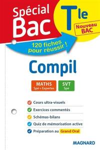 Compil terminale, nouveau bac : maths spé + expertes, SVT spé : 120 fiches pour réussir !