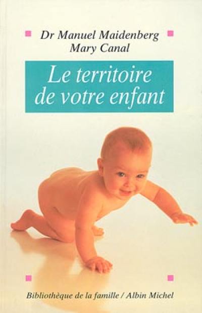 Le Territoire de votre enfant