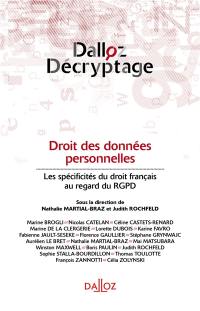 Droit des données personnelles : les spécificités du droit français au regard du RGPD