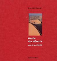 Guide des déserts : une vie au Sahara