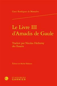 Le livre III d'Amadis de Gaule