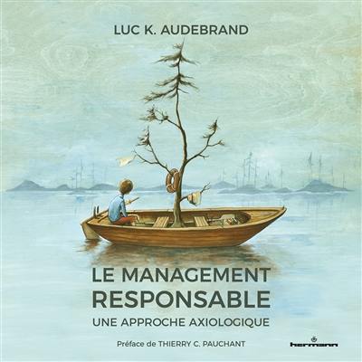 Le management responsable : une approche axiologique