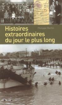 Histoires extraordinaires du jour le plus long