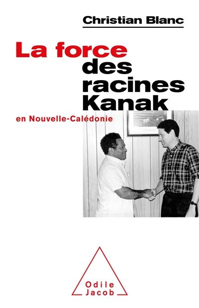 La force des racines kanak en Nouvelle-Calédonie