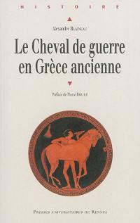 Le cheval de guerre en Grèce ancienne