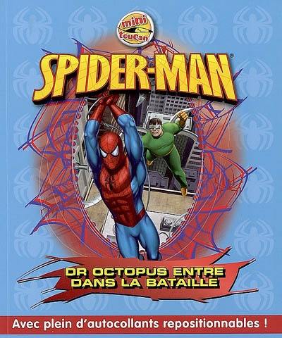 Spider-Man : Dr Octopus entre dans la bataille