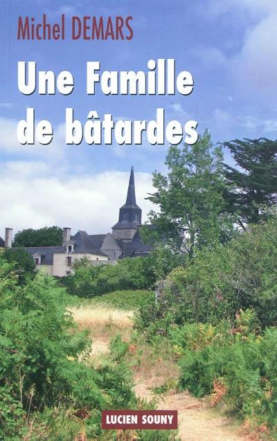 Une famille de bâtardes