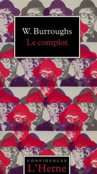 Le complot. Lettres du yagé