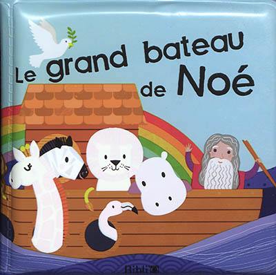 Le grand bateau de Noé