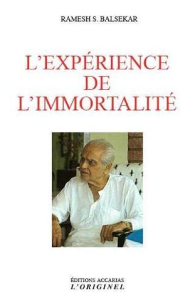 L'expérience de l'immortalité