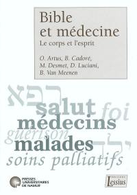 Bible et médecine : le corps et l'esprit