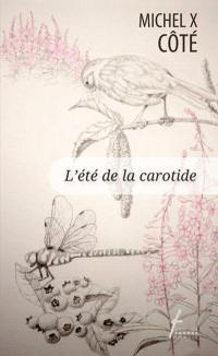 L'été de la carotide