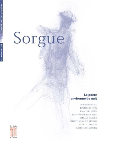 Sorgue, n° 4. Le poète environné de nuit