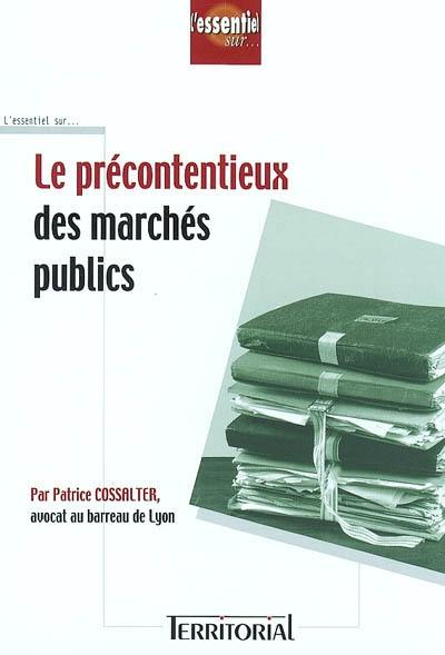 Le précontentieux des marchés publics