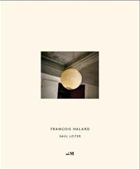 François Halard Saul Leiter (Second edition)