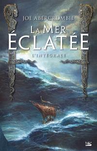 La mer éclatée : l'intégrale