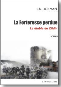 La forteresse perdue : le diable de Cildir