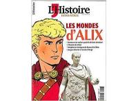 L'Histoire, hors série, n° 6. Les mondes d'Alix