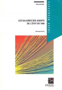 Les salaires des agents de l'Etat en 1998