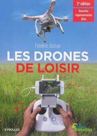 Les drones de loisir