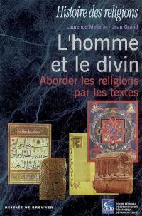 L'homme et le divin : aborder les religions par les textes