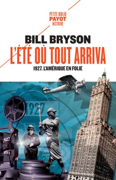 L'été où tout arriva : 1927, l'Amérique en folie