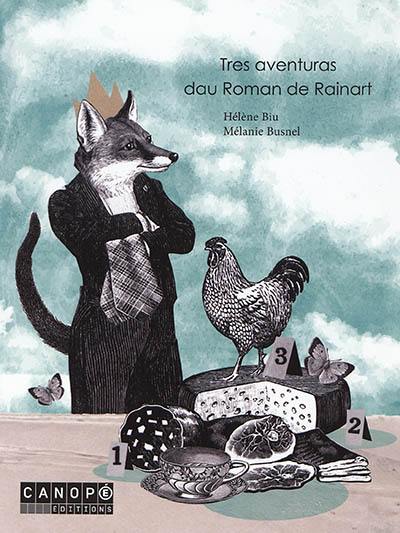 Tres aventuras dau Roman de Rainart