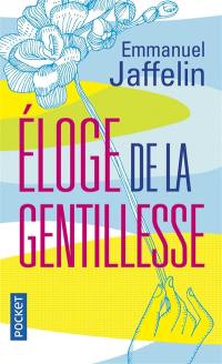 Eloge de la gentillesse