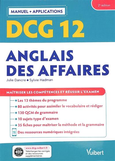 DCG 12, anglais des affaires : manuel + applications