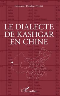 Le dialecte de Kashgar en Chine