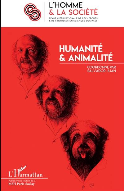 Homme et la société (L'), n° 210. Humanité et animalité