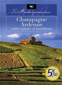 Champagne-Ardenne, entre nature et traditions