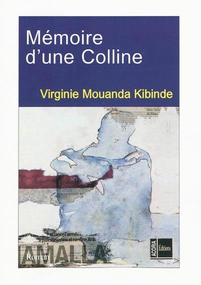 Mémoire d'une colline