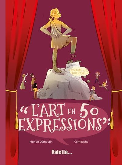 L'art en 50 expressions