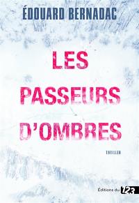 Les passeurs d'ombres