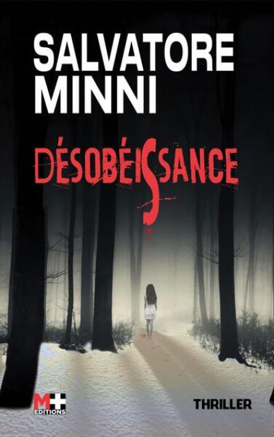 (Dés)obéissance : thriller