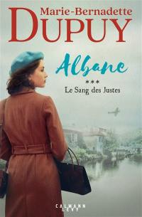 Albane. Vol. 3. Le sang des justes